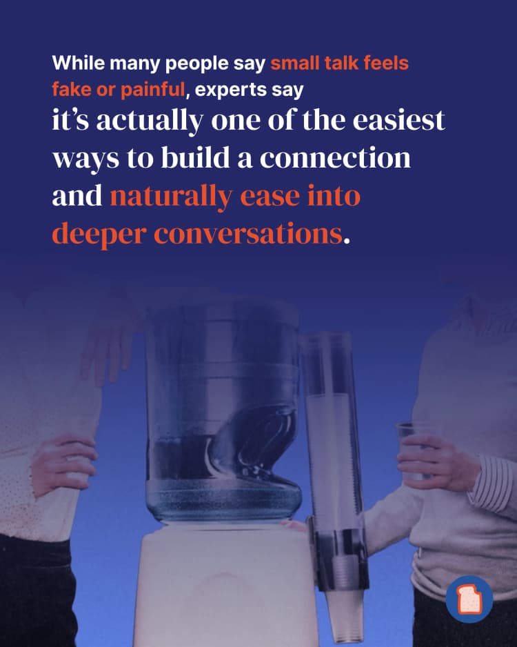 Why you need small talk skills to have deeper conversations 2.webp